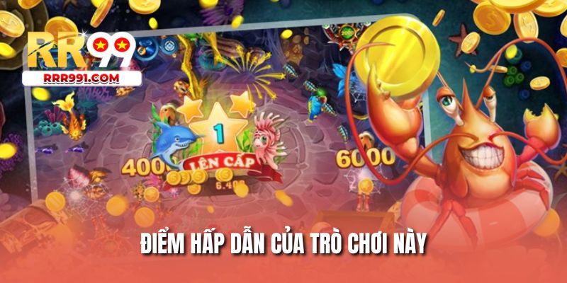 Điểm hấp dẫn của trò chơi này